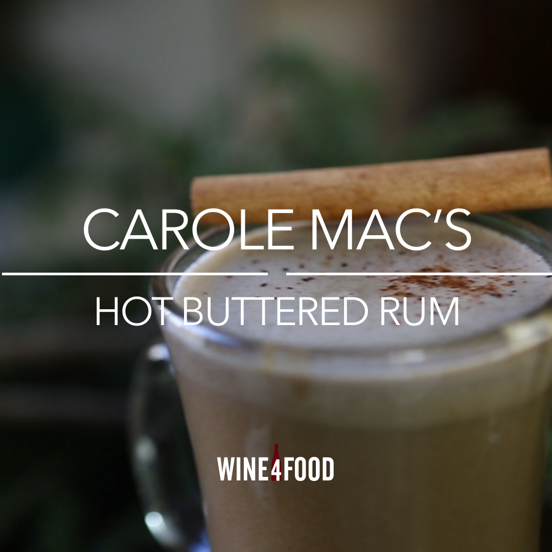 Carole Mac's Hot Buttered Rum - Wine4Food